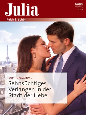 cover image of Sehnsüchtiges Verlangen in der Stadt der Liebe